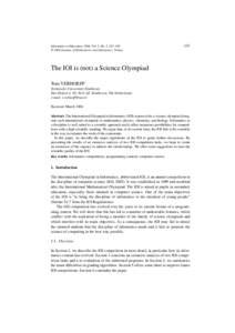 Informatics in Education, 2006, Vol. 5, No. 1, 147–159  2006 Institute of Mathematics and Informatics, Vilnius 147  The IOI is (not) a Science Olympiad
