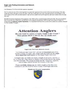 Eagle Lake Fishing Information and Network Valerie Aubrey Live Release of Tui Chub and other species requested. The Tui chub are one of the most important non-game fish species to the survival of the trout and ecology of