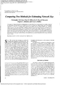 Comparing two methods for estimating network size Christopher McCarty; Peter D Killworth; H Russell Bernard; Eugene C Johnsen; ... Human Organization; Spring 2001; 60, 1; ABI/INFORM Global pg. 28  Reproduced with permiss