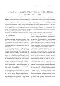 「画像の認識・理解シンポジウム (MIRU2007)」 2007 年 7 月  Automatically Learning the Objective Function for Model Fitting Matthias WIMMER† and Bernd RADIG† † Fakult¨at f¨ ur Informatik, Technisc