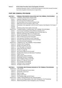 Annex 1:  Draft Criminal Procedure Code of the Republic of Armenia (unofficial translation; Annex 1 to OSCE/ODIHR Opinion on the Draft Criminal Procedure Code of the Republic of Armenia from 23 April 2013)