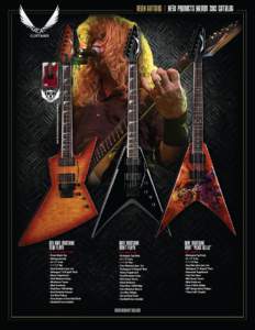 DEAN GUITARS // NEW PRODUCTS NAMM 2012 CATALOG  Only 100 of each finish to be produced worldwide. TRD