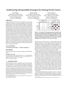 Synthesizing Interpretable Strategies for Solving Puzzle Games Eric Butler  Paul G. Allen School of Computer Science and Engineering