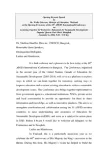 Opening Keynote Speech by Dr. Wichit Srisa-an, Minister of Education, Thailand at the Opening Ceremony of the 10th APEID International Conference on Learning Together for Tomorrow: Education for Sustainable Development
