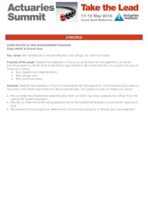 SYNOPSIS SOME PRACTICAL RISK MANAGEMENT THOUGHTS Greg Martin & Simone Leas Key words: Risk classification; risk identification; risk ratings; risk communication Purpose of the paper: Despite the explosion of focus on ent