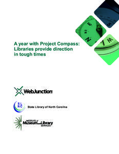 A year with Project Compass: s: Libraries provide direction in tough times  ®