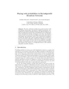 Playing with probabilities in Reconfigurable Broadcast Networks Nathalie Bertrand1 , Paulin Fournier2 , and Arnaud Sangnier3 1  Inria Rennes Bretagne Atlantique