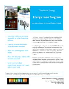 Division of Energy  Energy Loan Program Low-Interest Loans for Energy Efficiency Projects  