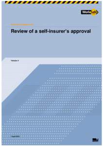 Institutional investors / Risk / Safety engineering / Victorian Workcover Authority / Self insurance / Insurance / Occupational safety and health / Safety / Financial economics / WorkSafe Victoria / Financial institutions