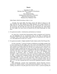 Minutes September 27, 2006 Meeting of the Title I Committee of Practitioners Room 217 Oliver Hodge Building Oklahoma State Department of Education