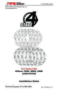 C-3 Clutch Kit- Allison Pacific Performance Engineering, Inc. www.ppediesel.com C-3 Clutch Kit Allison 1000, 2000, 2400