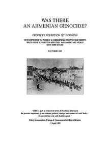 WAS THERE AN ARMENIAN GENOCIDE? GEOFFREY ROBERTSON QC’S OPINION WITH REFERENCE TO FOREIGN & COMMONWEALTH OFFICE DOCUMENTS WHICH SHOW HOW BRITISH MINISTERS, PARLIAMENT AND PEOPLE HAVE BEEN MISLED