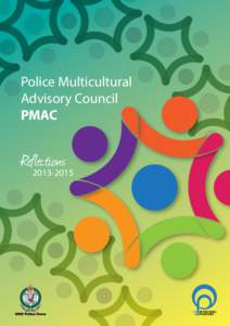 Police Multicultural Advisory Council PMAC Reflections