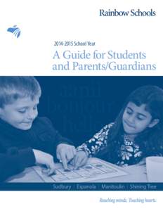 [removed]School Year  A Guide for Students and Parents/Guardians  Sudbury | Espanola | Manitoulin | Shining Tree