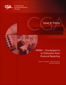 MD&A – Counterpart to or Distraction from Financial Reporting By Kevin Girdharry, Elena Simonova, and Rock Lefebvre