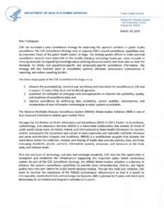 United States Public Health Service / Public health / Notifiable disease / Clinical surveillance / National Center for Immunization and Respiratory Diseases / Agency for Toxic Substances and Disease Registry / Centers for Disease Control and Prevention timeline / Julie Gerberding / Centers for Disease Control and Prevention / Health / Medicine