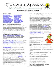 December 2012 NEWSLETTER The event starts at 5:30 p.m. The dessert contest entries need to be at the center by 6:15 with judging starting promptly at 6:20.  IN THIS ISSUE: