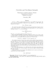 Curvelets and Curvilinear Integrals Emmanuel J. Cand`es & David L. Donoho Department of Statistics Stanford University December, 1999 Abstract