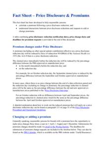 Fact Sheet – Price Disclosure & Premiums This fact sheet has been developed to help responsible persons:  calculate a premium following a price disclosure reduction; and  understand interactions between price dis