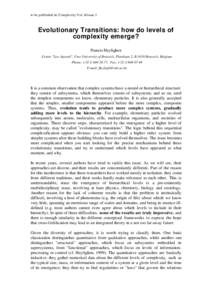 to be published in: Complexity Vol. 6/issue 1  Evolutionary Transitions: how do levels of complexity emerge? Francis Heylighen Center 