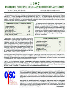 1997 PESTICIDE PROGRAM SUMMARY REPORTS OF ACTIVITIES Dr. Alan R. Hanks, State Chemist David E. Scott, Pesticide Administrator