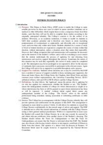 THE QUEEN’S COLLEGE OXFORD FITNESS TO STUDY POLICY 1. Introduction 1.1 Purpose. This Fitness to Study Policy (FtSP) exists to enable the College to make