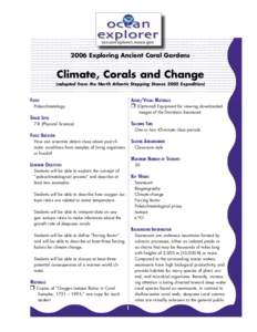 2006 Exploring Ancient Coral Gardens  Climate, Corals and Change (adapted from the North Atlantic Stepping Stones 2005 Expedition)  FOCUS