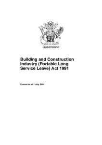 Queensland  Building and Construction Industry (Portable Long Service Leave) Act 1991