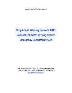 Pharmacology / Public health / Morphinans / Ketones / Substance abuse / Drug Abuse Warning Network / Methadone / Alcoholism / Cocaine / Chemistry / Organic chemistry / Euphoriants