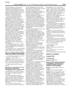 Federal Register / Vol. 77, No[removed]Thursday, March 15, [removed]Proposed Rules of the Port Baltimore and leave the regulated areas immediately if the Captain of the Port Baltimore so orders. (2) Unless otherwise directed