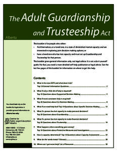 The Adult Guardianship Alberta and  Trusteeship Act