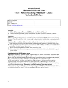 Indiana University Department of French and Italian M572 – Italian Teaching Practicum – Fall 2013 Wednesdays[removed]05pm  Karolina Serafin