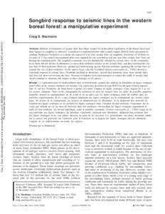 1421  Songbird response to seismic lines in the western boreal forest: a manipulative experiment  Can. J. Zool. Downloaded from www.nrcresearchpress.com by MIDDLESEX - LONDON HEALTH UNIT on[removed]