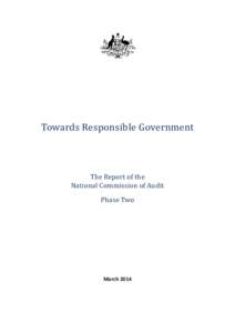 Towards Responsible Government The Report of the National Commission of Audit Phase Two  March 2014