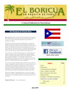 A Cultural Publication for Puerto Ricans  No Panacea for Puerto Rico Sad to say but, Rossello, from the statehood-supporting New Progressive Party of Puerto Rico, has to know that, from a strictly political point of