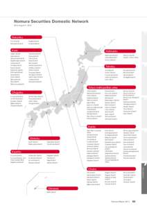 Nomura Securities Domestic Network (As of August 31, 2014) Hokuriku Fukui Branch Kanazawa Branch