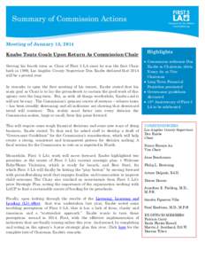 Meeting of January 13, 2014 Knabe Touts Goals Upon Return As Commission Chair Serving his fourth term as Chair of First 5 LA since he was the first Chair back in 1999, Los Angeles County Supervisor Don Knabe declared tha