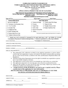 FAIRBANKS NORTH STAR BOROUGH PARKS & RECREATION DEPARTMENT/BIG DIPPER ICE ARENA 1920 Lathrop Street P. O. Box[removed]Fairbanks, AK[removed]Phone[removed]Fax[removed]removed]