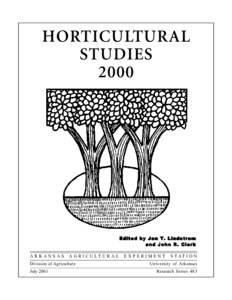 HORTICULTURAL STUDIES 2000 Edited by Jon T. Lindstrom and John R. Clark