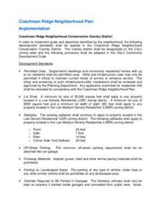 Coachman Ridge Neighborhood Plan Implementation Coachman Ridge Neighborhood Conservation Overlay District In order to implement goals and objectives identified development standards shall be applied in the Conservation O