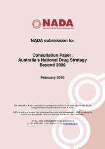 NADA submission to:  Consultation Paper: Australia’s National Drug Strategy Beyond 2009 February 2010