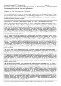 Council Meeting 20th February 2006 Item 4 Response to the Conservative’s Groups response to the Boundary Committees Draft Recommendations for the Tring and District area. Prepared by Cllrs Mrs Rance and Cllr Harris. We