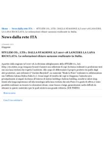 Home › News dalla rete ITA › STYLEM CO., LTD.: DALLA STAGIONE A/ILANCERÀ LA LANA RICICLATA. Le colorazioni chiare saranno realizzate in Italia. News dalla rete ITA 4 Gennaio 2017