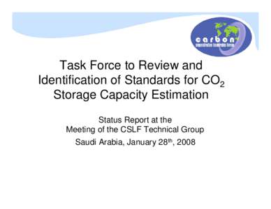 Microsoft PowerPoint - B13-CSLF JB Saudi 08 Storage Taskforce.ppt