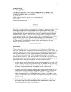 1 The Reading Matrix Vol.3. No.1, April 2003 COMBINING DICTOGLOSS AND COOPERATIVE LEARNING TO PROMOTE LANGUAGE LEARNING