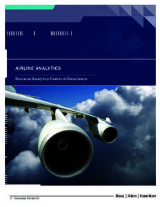 AIRLINE ANALY TICS Decision Analytics Center of Excellence Wide Data  Customer Data