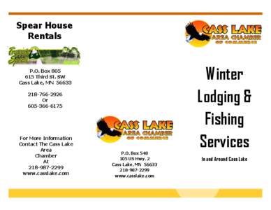 Spear House Rentals Winter Lodging & Fishing