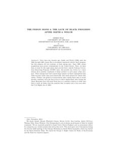 THE PRISON BOOM & THE LACK OF BLACK PROGRESS AFTER SMITH & WELCH DEREK NEAL UNIVERSITY OF CHICAGO DEPARTMENT OF ECONOMICS, COE, AND NBER &