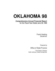 OKLAHOMA 98 Comprehensive Annual Financial Report for the Fiscal Year Ended June 30, 1998 Frank Keating Governor