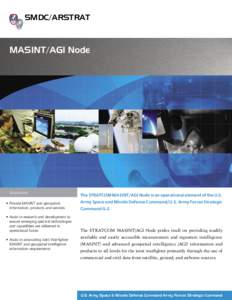 SMDC/ARSTRAT  MASINT/AGI Node Summary • Provide MASINT and geospatial